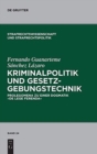 Image for Kriminalpolitik und Gesetzgebungstechnik