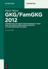 Image for GKG/FamGKG 2012: Kommentar zum Gerichtskostengesetz (GKG) und zum Gesetz uber Gerichtskosten in Familiensachen (FamGKG)