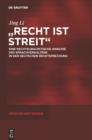 Image for &quot;Recht ist Streit&quot;: Eine rechtslinguistische Analyse des Sprachverhaltens in der deutschen Rechtsprechung