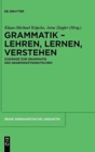 Image for Grammatik - Lehren, Lernen, Verstehen
