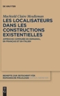 Image for Les localisateurs dans les constructions existentielles : Approche comparee en espagnol, en francais et en italien