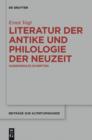 Image for Literatur der Antike und Philologie der Neuzeit: Ausgewahlte Schriften