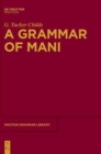 Image for A Grammar of Mani