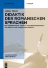 Image for Didaktik der romanischen Sprachen: Praxisorientierte Ansatze fur den Franzosisch-, Italienisch- und Spanischunterricht