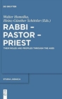 Image for Rabbi - Pastor - Priest : Their Roles and Profiles Through the Ages