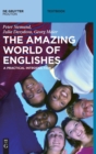 Image for The Amazing World of Englishes