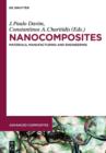 Image for Nanocomposites: materials, manufacturing, and engineering