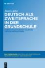 Image for Deutsch als Zweitsprache in der Grundschule: Eine Untersuchung zum Erlernen lokaler Prapositionen