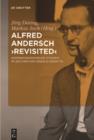 Image for Alfred Andersch &#39;revisited&#39;: Werkbiographische Studien im Zeichen der Sebald-Debatte