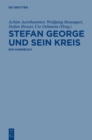 Image for Stefan George und sein Kreis: Ein Handbuch