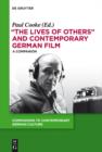 Image for The Lives of others and contemporary German film: a companion : volume 3