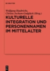 Image for Kulturelle Integration und Personennamen im Mittelalter
