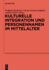 Image for Kulturelle Integration und Personennamen im Mittelalter
