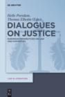 Image for Dialogues on justice: European perspectives on law and humanities
