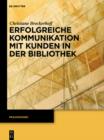 Image for Erfolgreiche Kommunikation mit Kunden in der Bibliothek