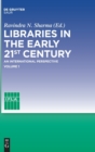 Image for Libraries in the early 21st century, volume 1