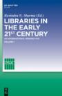 Image for Libraries in the early 21st century, volume 1: An international perspective