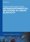 Image for Integrodifferential Relations in Linear Elasticity