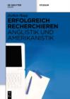 Image for Erfolgreich recherchieren - Anglistik und Amerikanistik