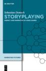 Image for Storyplaying: agency and narrative in video games : 4