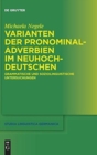 Image for Varianten der Pronominaladverbien im Neuhochdeutschen : Grammatische und soziolinguistische Untersuchungen
