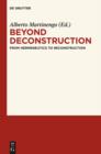 Image for Beyond Deconstruction: From Hermeneutics to Reconstruction