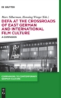 Image for DEFA at the crossroads of East German and international film culture  : a companion