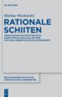 Image for Rationale Schiiten: Ismailitische Weltsichten nach einer postkolonialen Lekture von Max Webers Rationalismusbegriff : 59