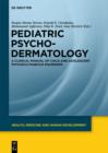 Image for Pediatric Psychodermatology: A Clinical Manual of Child and Adolescent Psychocutaneous Disorders