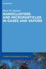 Image for Nanoclusters and Microparticles in Gases and Vapors : 6