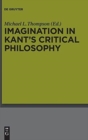 Image for Imagination in Kant’s Critical Philosophy