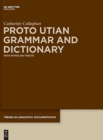 Image for Proto utian grammar and dictionary