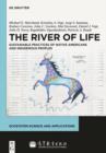 Image for The river of life: sustainable practices of Native Americans and indigenous peoples