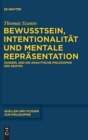 Image for Bewusstsein, Intentionalitat und mentale Reprasentation : Husserl und die analytische Philosophie des Geistes
