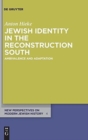 Image for Jewish Identity in the Reconstruction South