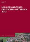 Image for Mullers Grosses Deutsches Ortsbuch 2012: Vollstandiges Ortslexikon.