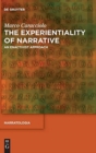 Image for The Experientiality of Narrative : An Enactivist Approach