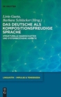 Image for Das Deutsche als kompositionsfreudige Sprache