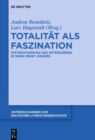 Image for Totalitat als Faszination : Systematisierung des Heterogenen im Werk Ernst Jungers