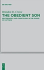 Image for The Obedient Son : Deuteronomy and Christology in the Gospel of Matthew