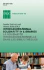 Image for Intergenerational solidarity in libraries =: La solidarite intergenerationnelle dans les bibliotheques