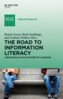 Image for The Road to Information Literacy: Librarians as facilitators of learning