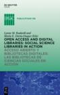 Image for Open Access and Digital Libraries / Acceso Abierto y Bibliotecas Digitales: Social Science Libraries in Action / Bibliotecas de Ciencias Sociales en Accion