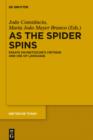 Image for As the Spider Spins: Essays on Nietzsche&#39;s Critique and Use of Language