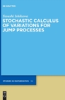 Image for Stochastic Calculus of Variations for Jump Processes