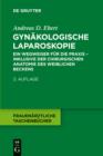 Image for Gynakologische Laparoskopie: Ein Wegweiser fur die Praxis - inklusive der chirurgischen Anatomie des weiblichen Beckens