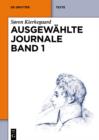 Image for Soren Kierkegaard: Ausgewahlte Journale. Band 1