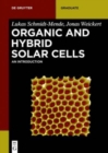 Image for Organic and hybrid solar cells  : an introduction