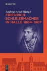 Image for Friedrich Schleiermacher in Halle 1804-1807