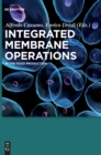 Image for Integrated Membrane Operations : In the Food Production